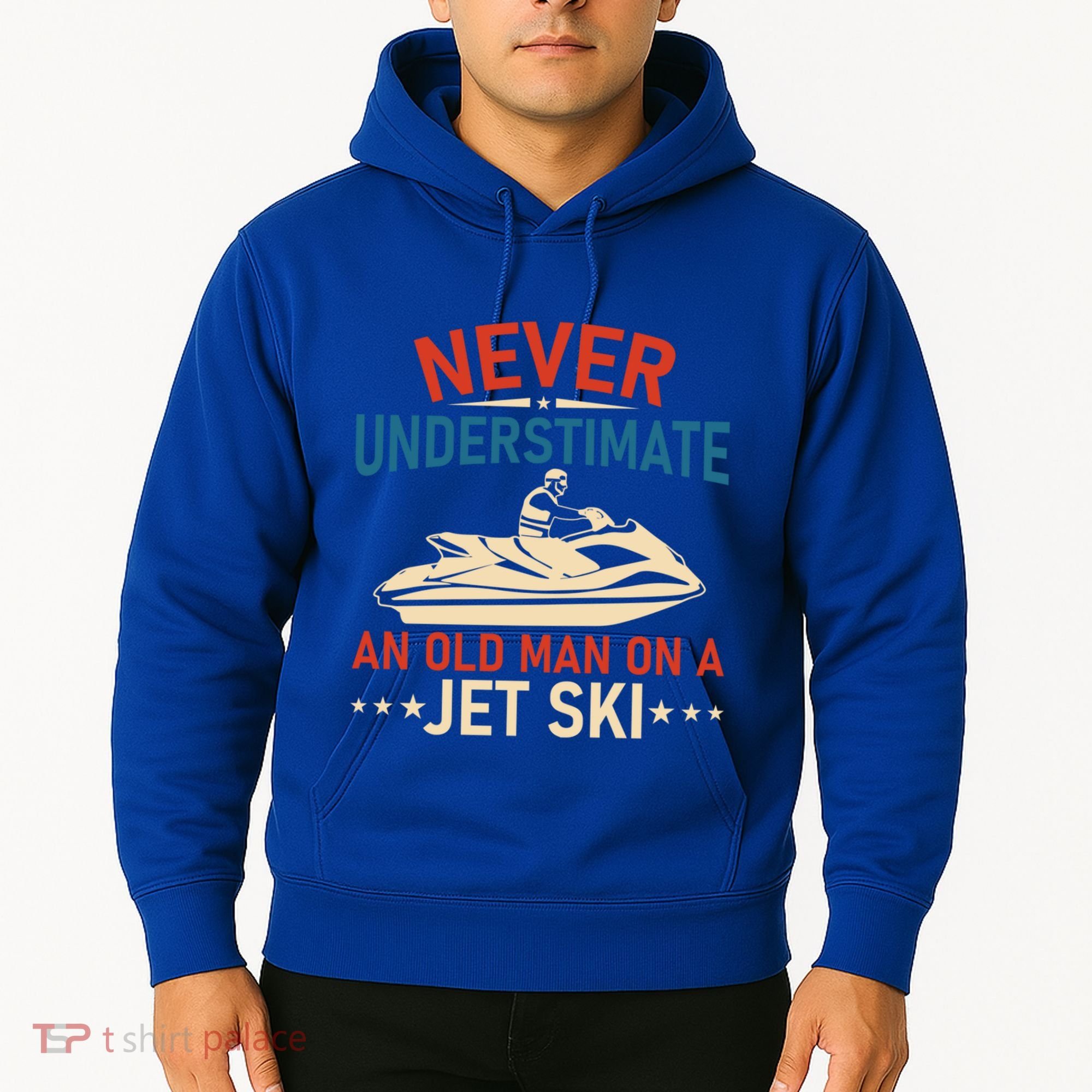 Never Underestimate An Old On A Jet Ski Gift Hoodie