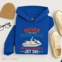 Never Underestimate An Old On A Jet Ski Gift Hoodie thumb 4