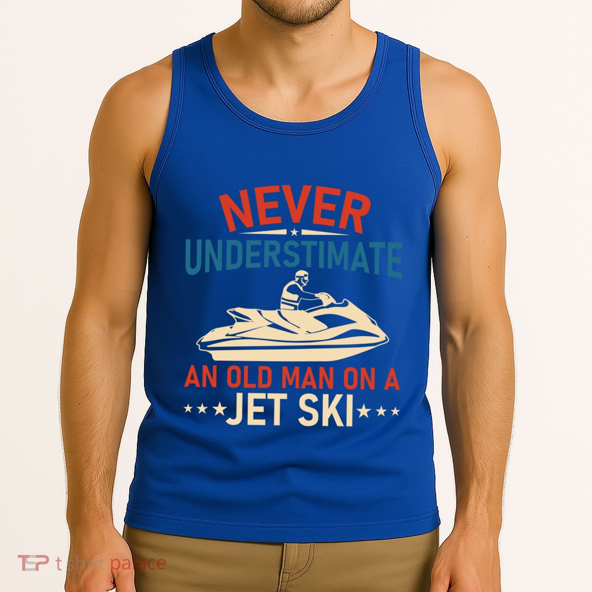 Never Underestimate An Old On A Jet Ski Gift Tank Top