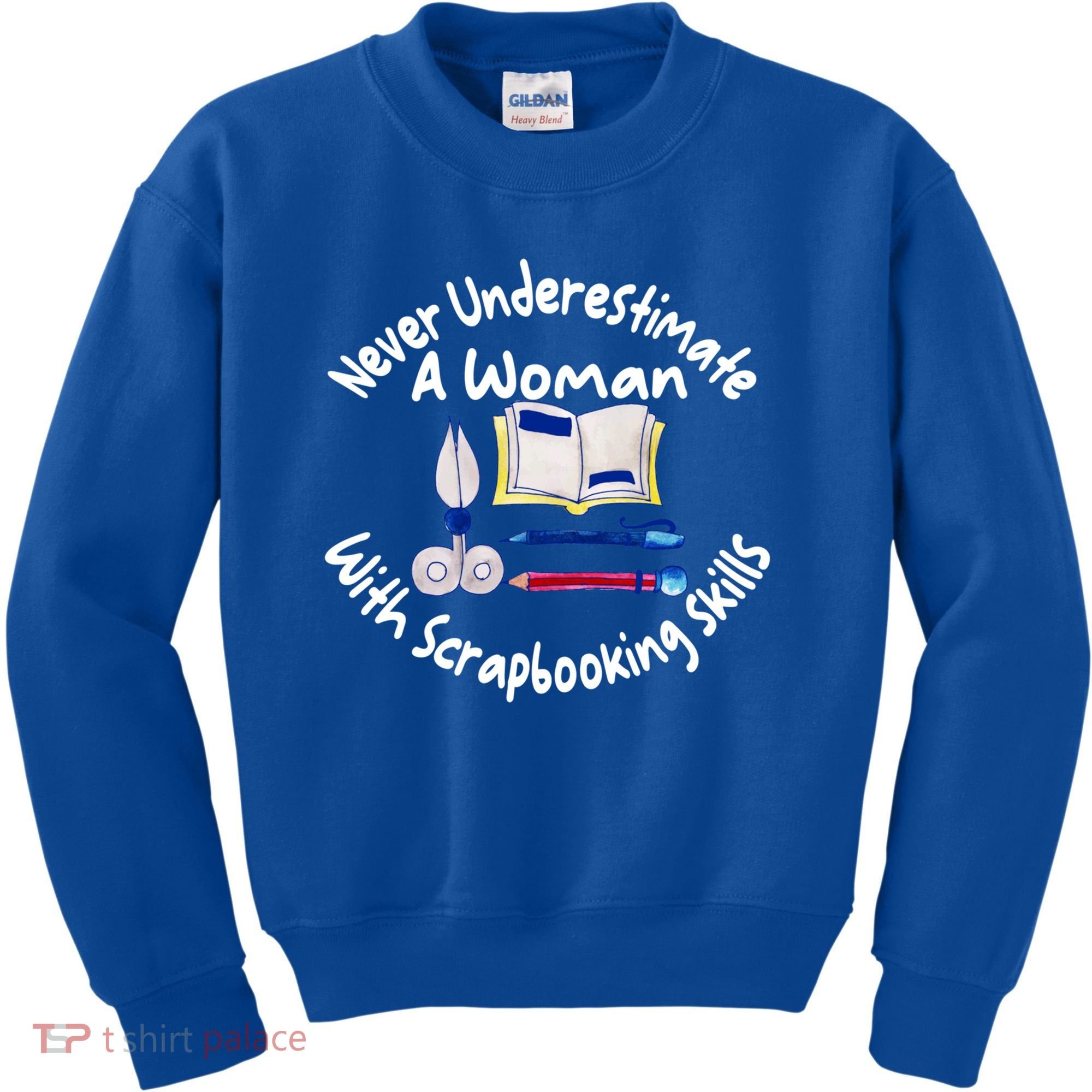 Never Understimate A Woman Scarpbooking Gift Kids Sweatshirt