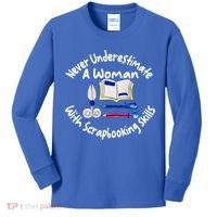 Never Understimate A Woman Scarpbooking Gift Kids Long Sleeve Shirt thumb 0