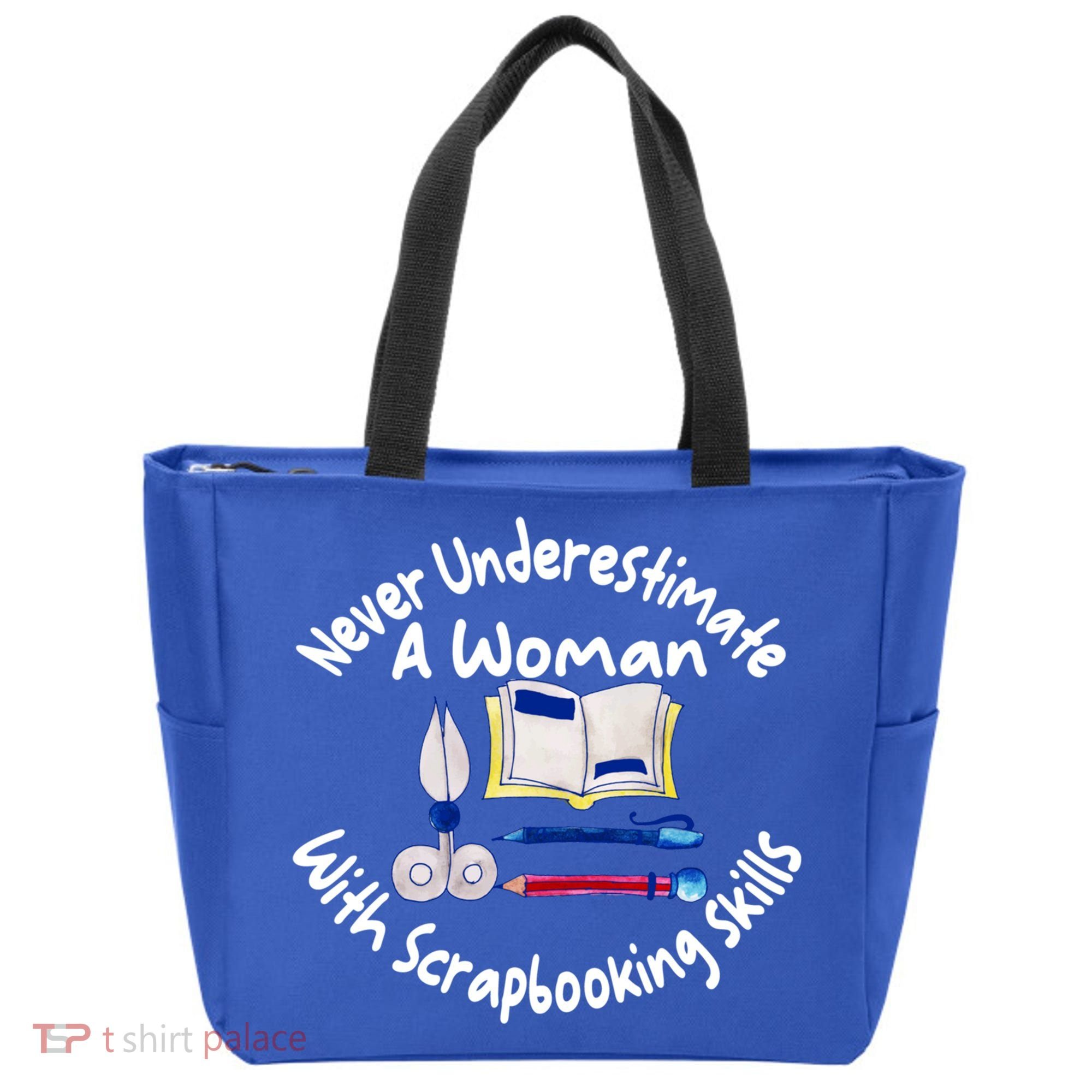 Never Understimate A Woman Scarpbooking Gift Tote Bag