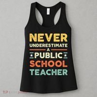 Never Underestimate A Public School Teacher Women's Tank Top thumb 3