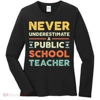 Never Underestimate A Public School Teacher Women's Long Sleeve Shirt thumb 0