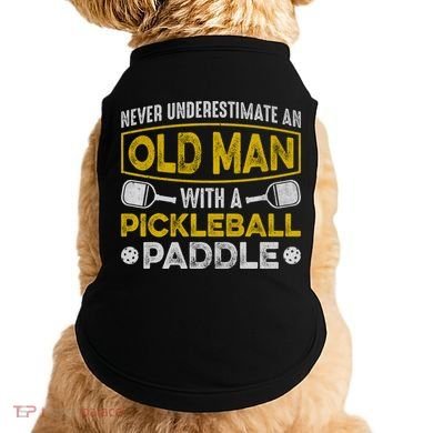 Never Underestimate An Old With A Pickleball Paddle Great Gift Doggie Tank