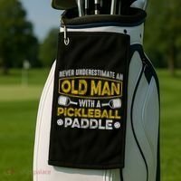 Never Underestimate An Old With A Pickleball Paddle Great Gift Golf Towel thumb 2