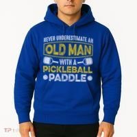 Never Underestimate An Old With A Pickleball Paddle Great Gift Hoodie thumb 2
