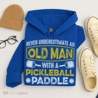 Never Underestimate An Old With A Pickleball Paddle Great Gift Hoodie thumb 4