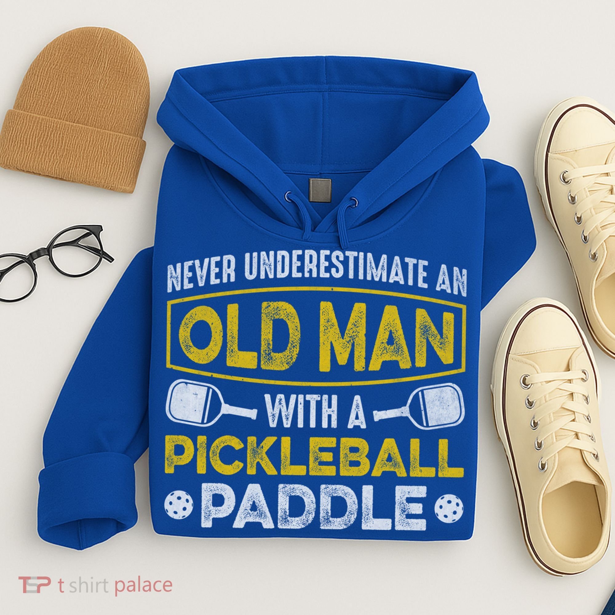 Never Underestimate An Old With A Pickleball Paddle Great Gift Hoodie
