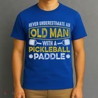 Never Underestimate An Old With A Pickleball Paddle Great Gift T-Shirt thumb 3
