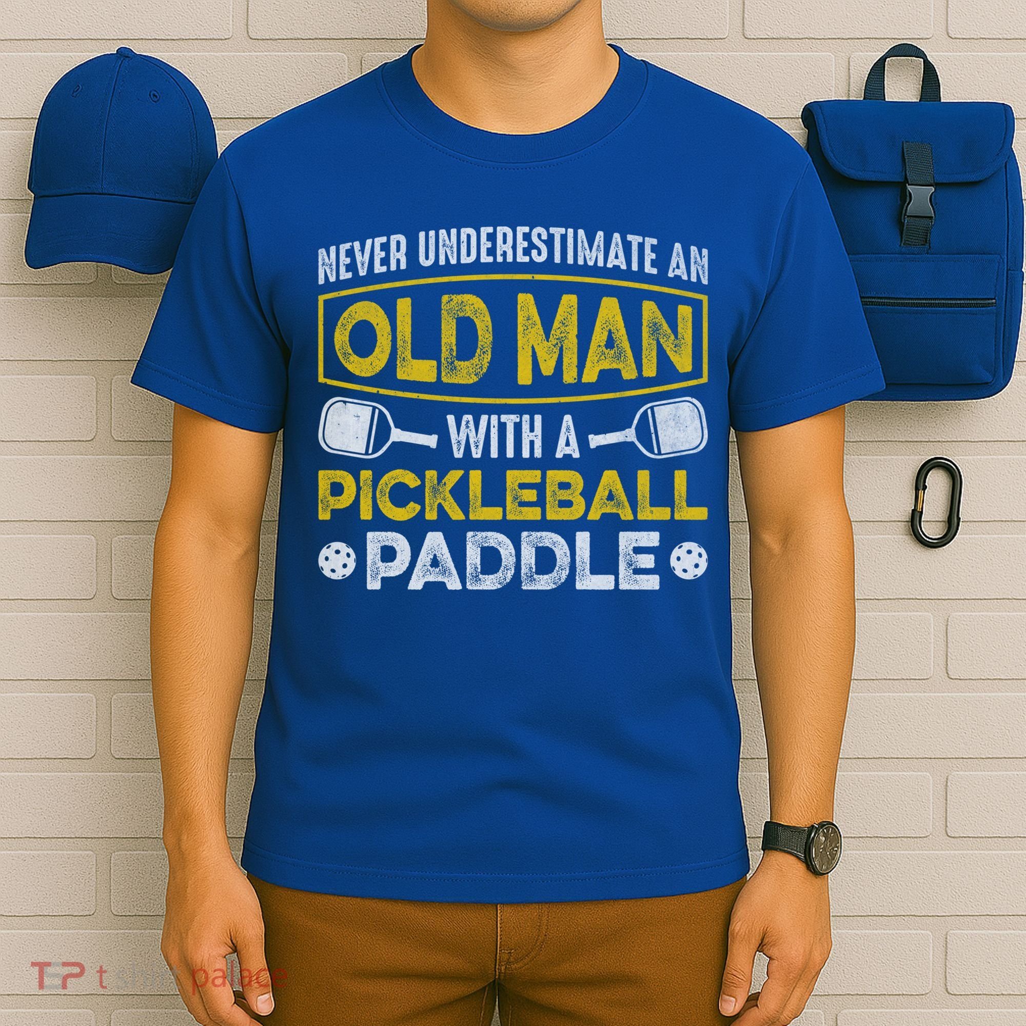 Never Underestimate An Old With A Pickleball Paddle Great Gift T-Shirt