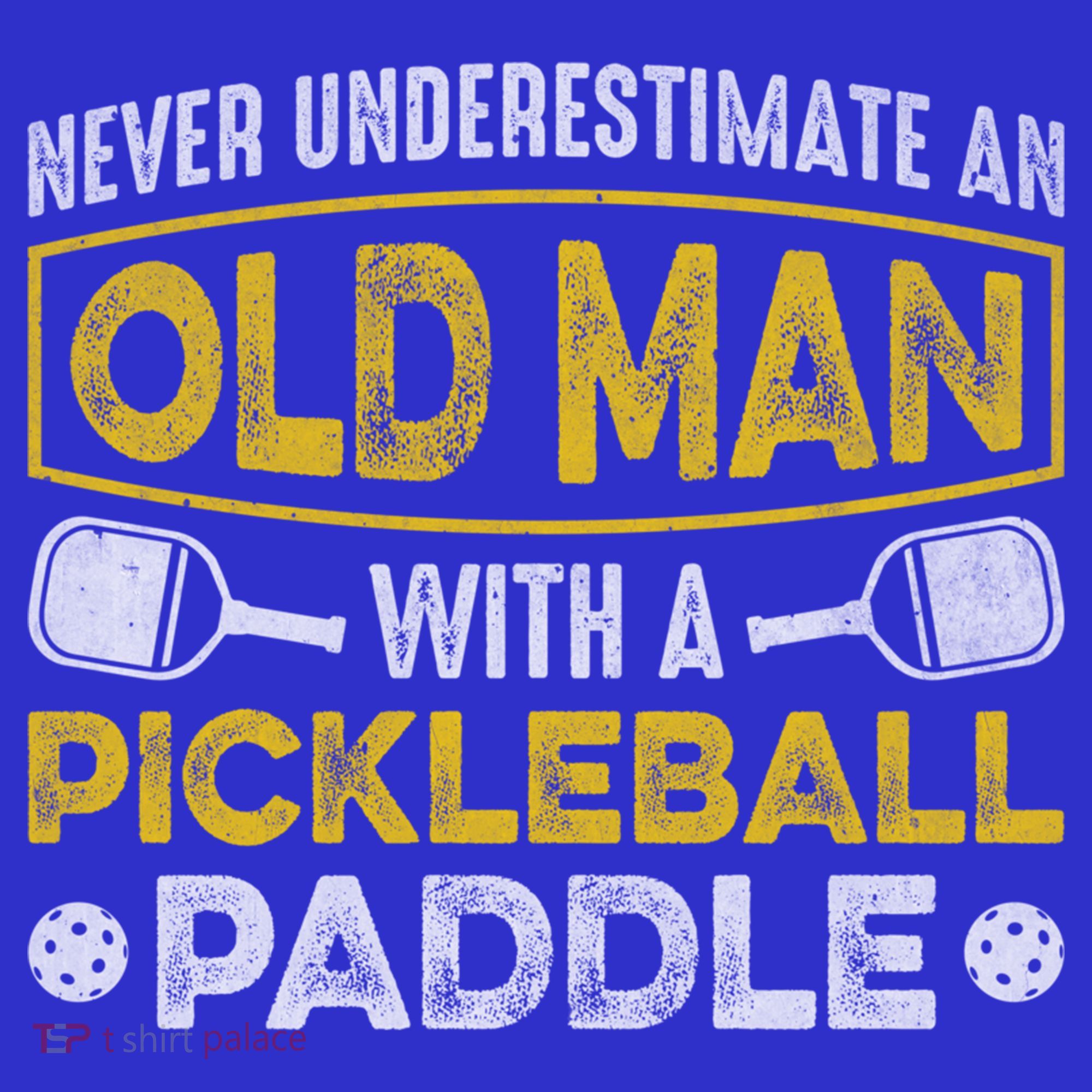 Never Underestimate An Old With A Pickleball Paddle Great Gift Women's Tank Top