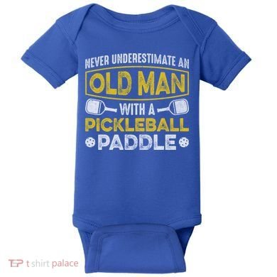 Never Underestimate An Old With A Pickleball Paddle Great Gift Baby Bodysuit