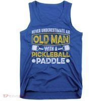 Never Underestimate An Old With A Pickleball Paddle Great Gift Tank Top thumb 0