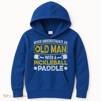 Never Underestimate An Old With A Pickleball Paddle Great Gift Kids Hoodie