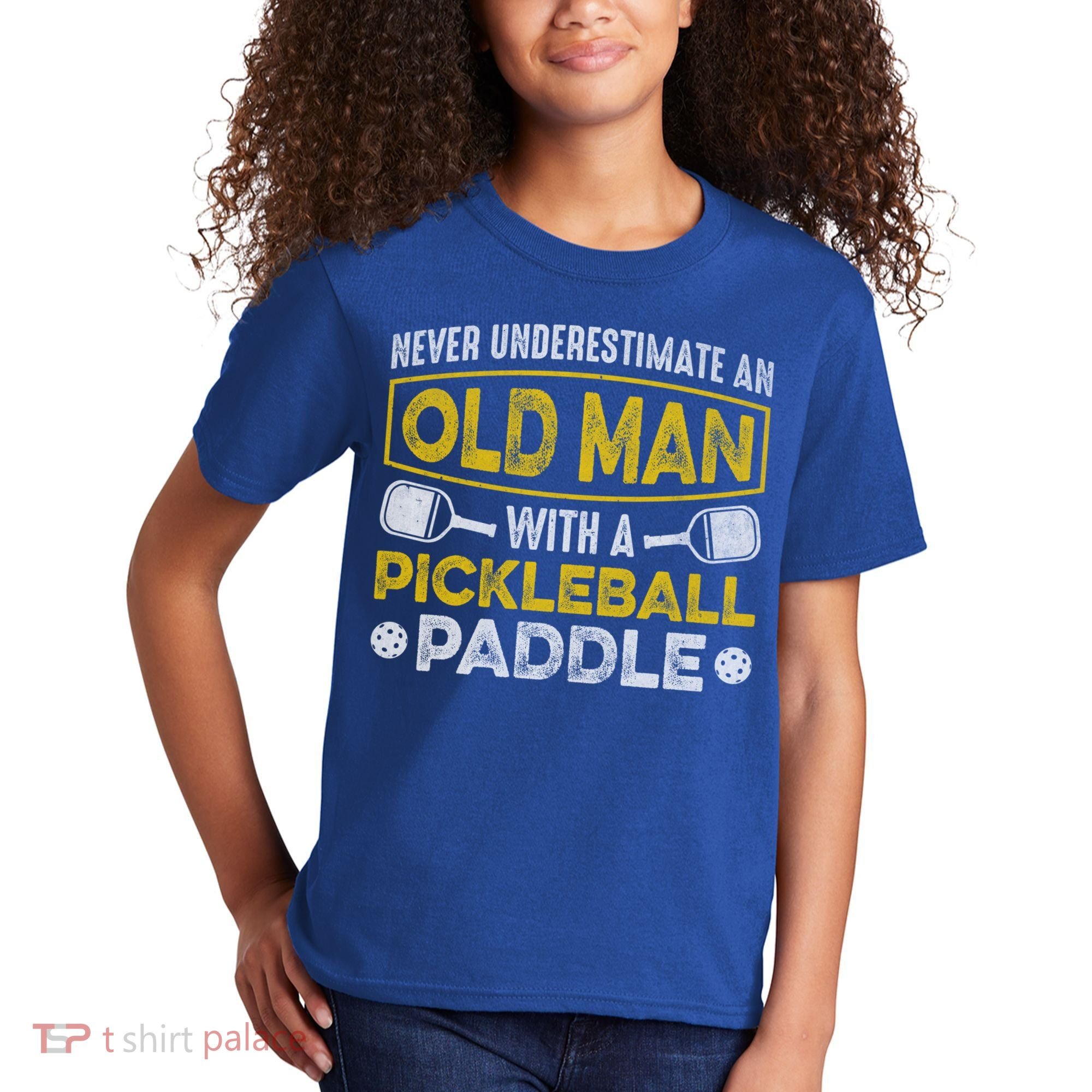 Never Underestimate An Old With A Pickleball Paddle Great Gift Kids T-Shirt