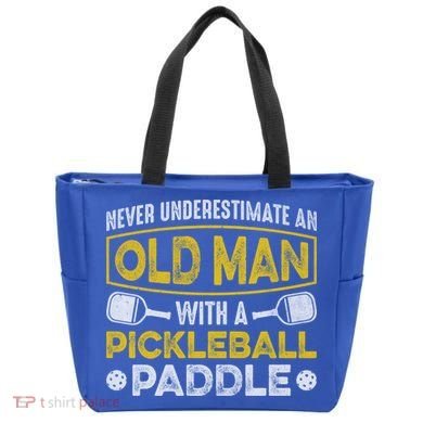 Never Underestimate An Old With A Pickleball Paddle Great Gift Tote Bag