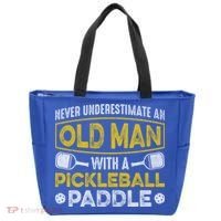 Never Underestimate An Old With A Pickleball Paddle Great Gift Tote Bag thumb 0
