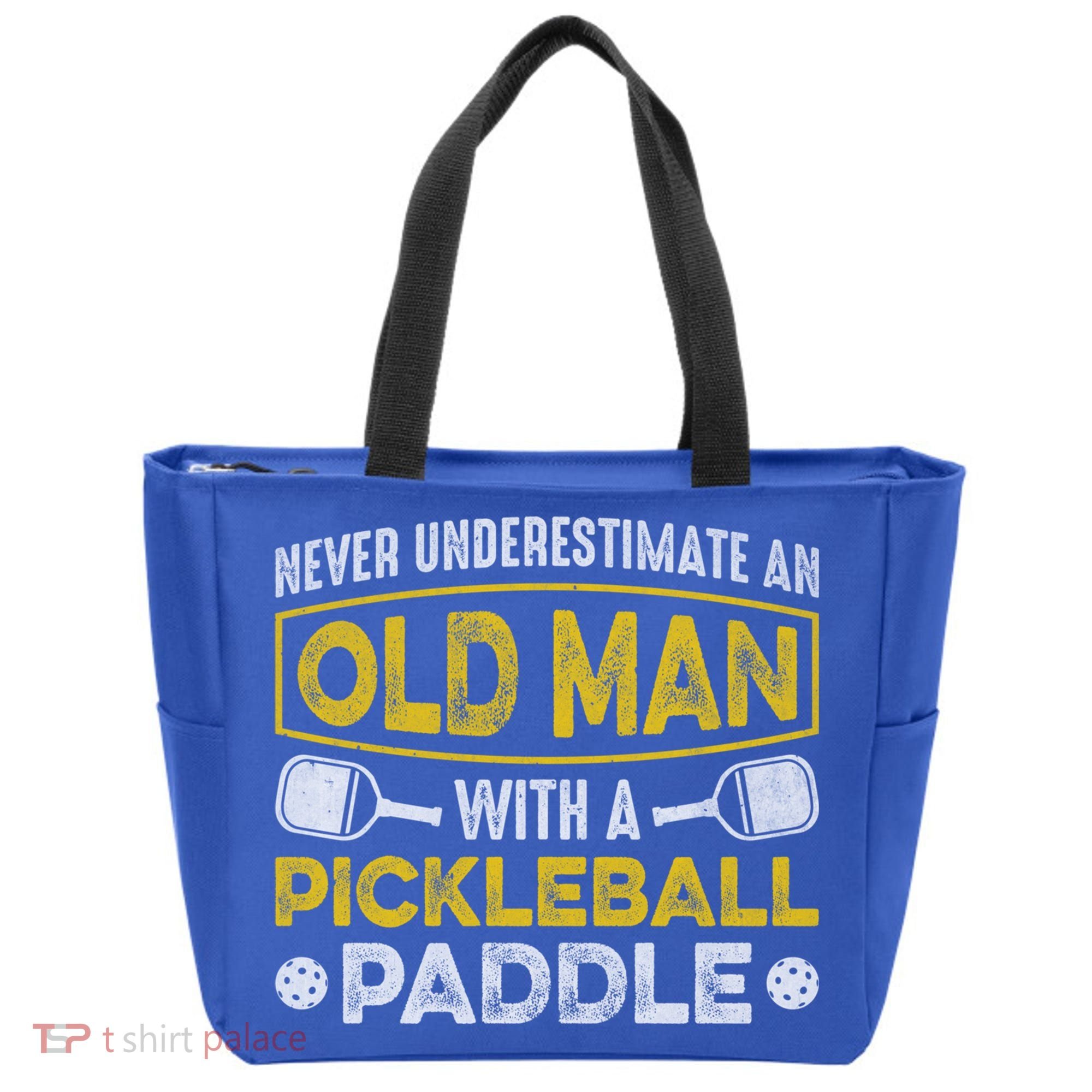 Never Underestimate An Old With A Pickleball Paddle Great Gift Tote Bag