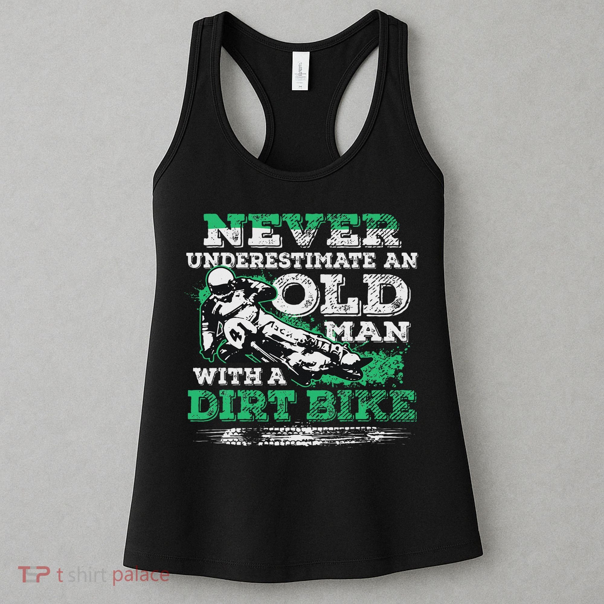 Never Underestimate An Old Man With A Dirt Bike Gift Women's Tank Top