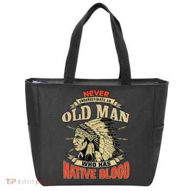 Never Underestimate An Old Man Who Has Native Blood Tote Bag