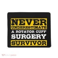 Never Underestimate A Rotator Cuff Surgery Survivor Mousepad thumb 0