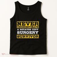 Never Underestimate A Rotator Cuff Surgery Survivor Tank Top thumb 2