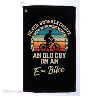 Never Underestimate An Old Guy On An E Bike Biking Golf Towel