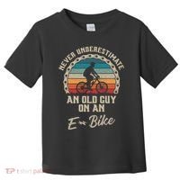 Never Underestimate An Old Guy On An E Bike Biking Toddler T-Shirt thumb 0