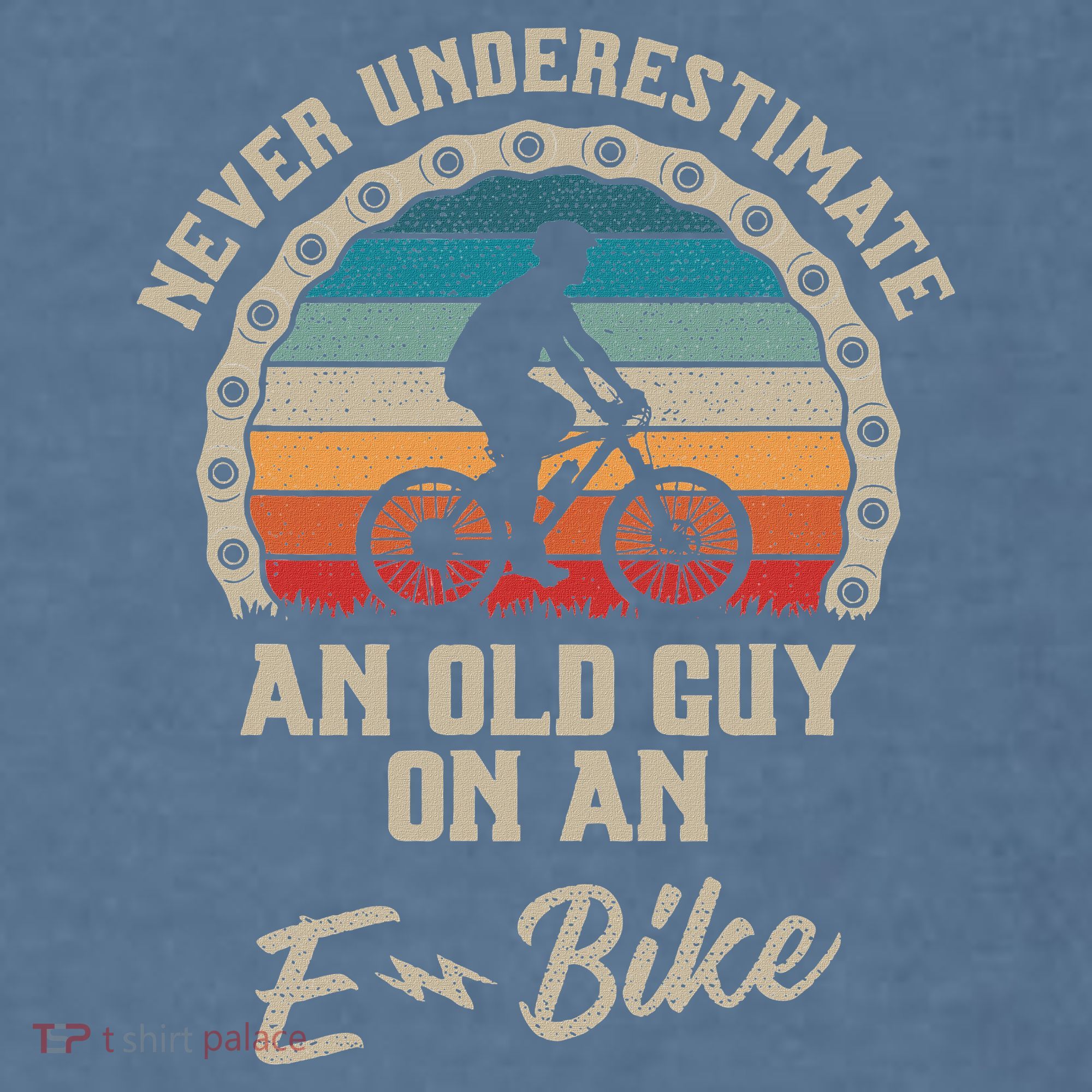 Never Underestimate An Old Guy On An E Bike Biking Garment-Dyed Sweatshirt