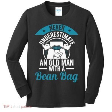 Never Underestimate An Old Man With A Bean Bag Cornhole Kids Long Sleeve Shirt