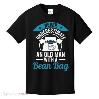 Never Underestimate An Old Man With A Bean Bag Cornhole Kids T-Shirt