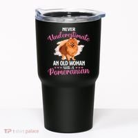 Never Underestimate An Old Woman With A Pomeranian Tumbler thumb 0