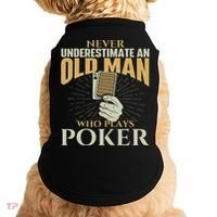 Never Underestimate An Old Man Who Plays Poker Card Player Doggie Tank thumb 0