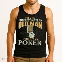 Never Underestimate An Old Man Who Plays Poker Card Player Tank Top thumb 3