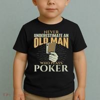 Never Underestimate An Old Man Who Plays Poker Card Player Toddler T-Shirt thumb 2
