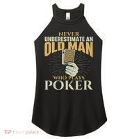 Never Underestimate An Old Man Who Plays Poker Card Player Women's Perfect Tri Rocker Tank thumb 0