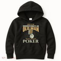 Never Underestimate An Old Man Who Plays Poker Card Player Kids Hoodie thumb 0