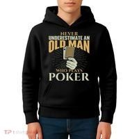 Never Underestimate An Old Man Who Plays Poker Card Player Kids Hoodie thumb 4
