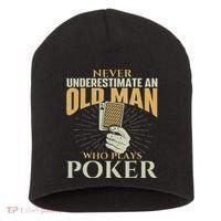 Never Underestimate An Old Man Who Plays Poker Card Player Short Acrylic Beanie thumb 0
