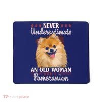 Never Underestimate An Old Woman With Pomeranian Mousepad thumb 0