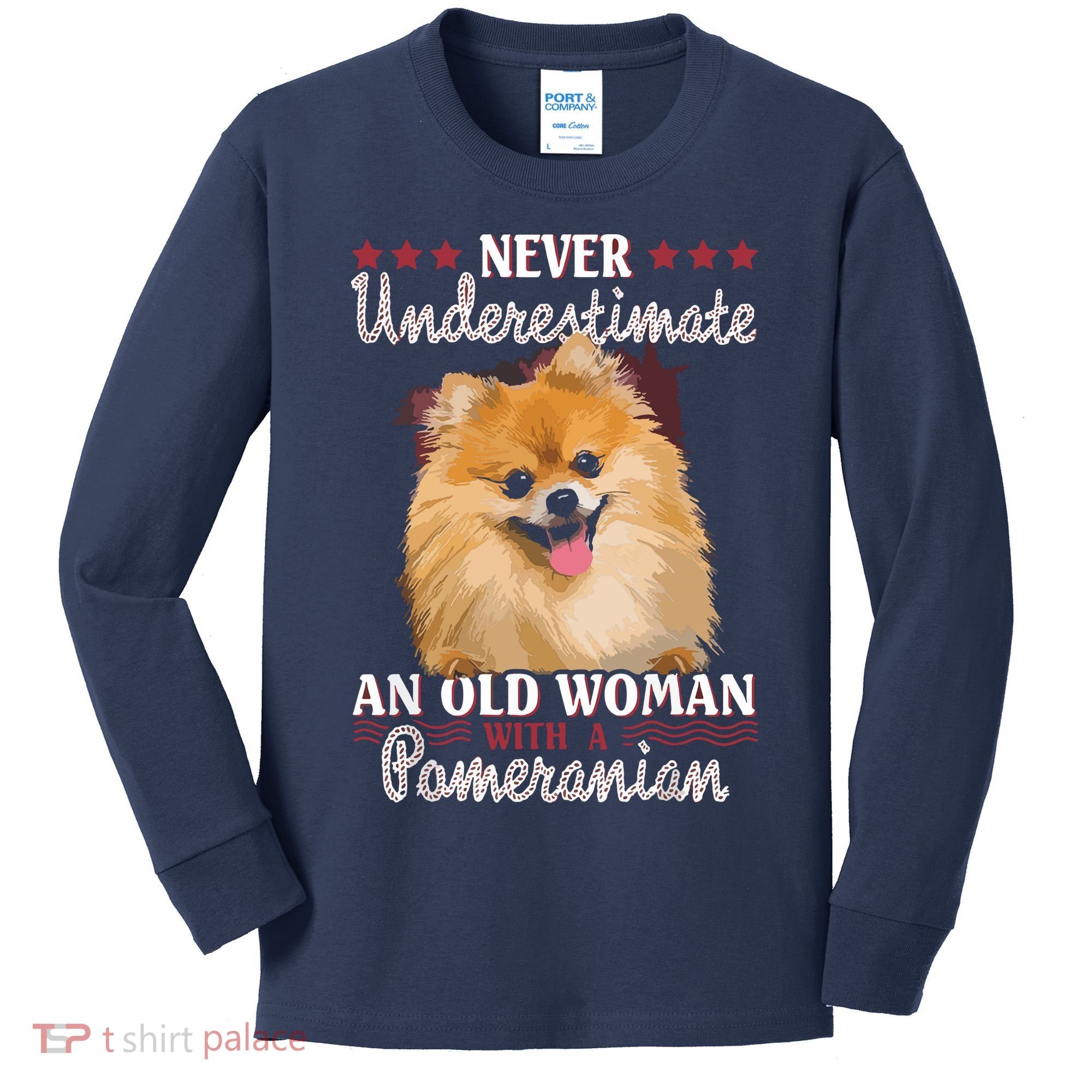Never Underestimate An Old Woman With Pomeranian Kids Long Sleeve Shirt