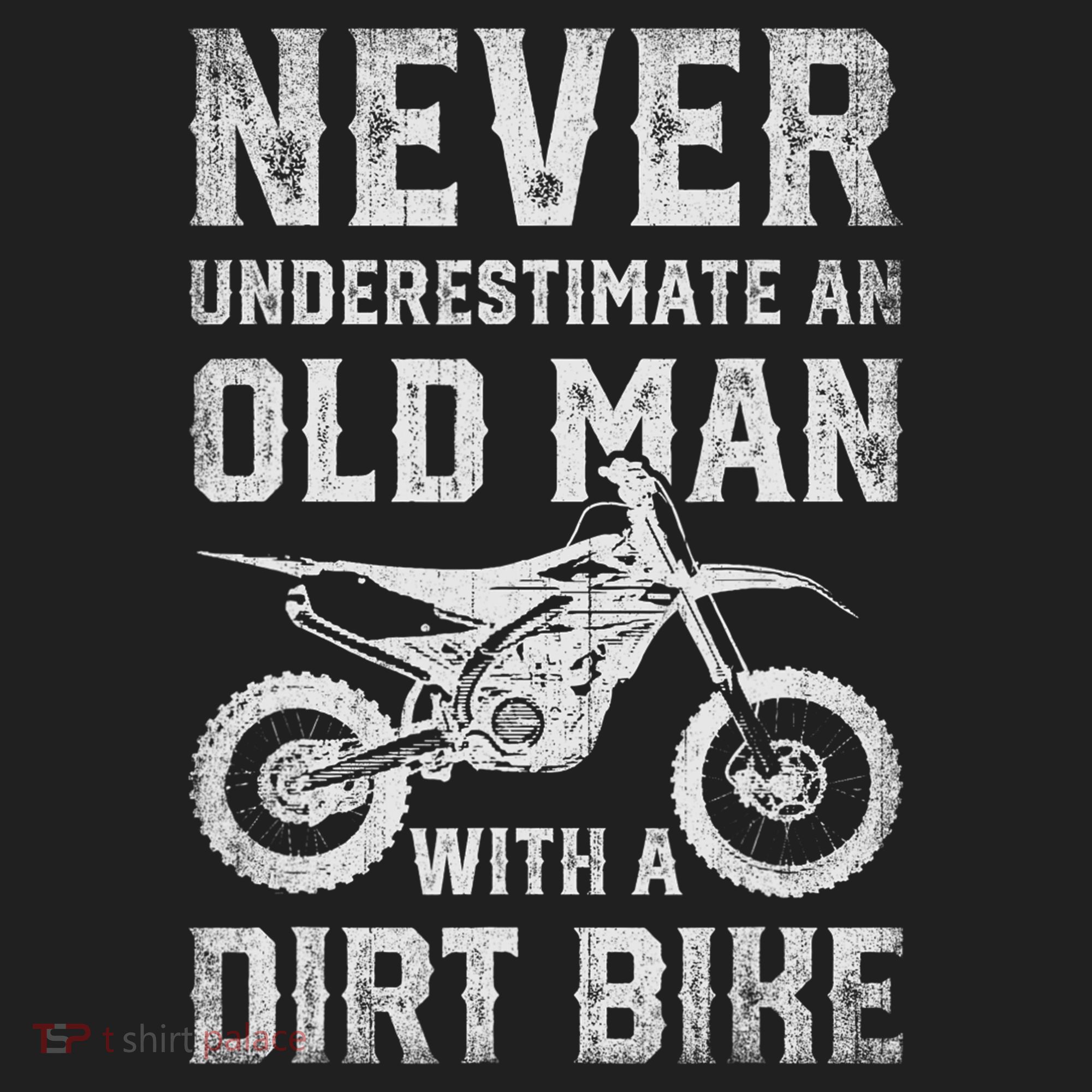 Never Underestimate An Old Man With A Dirt Bike Father's Day Tumbler