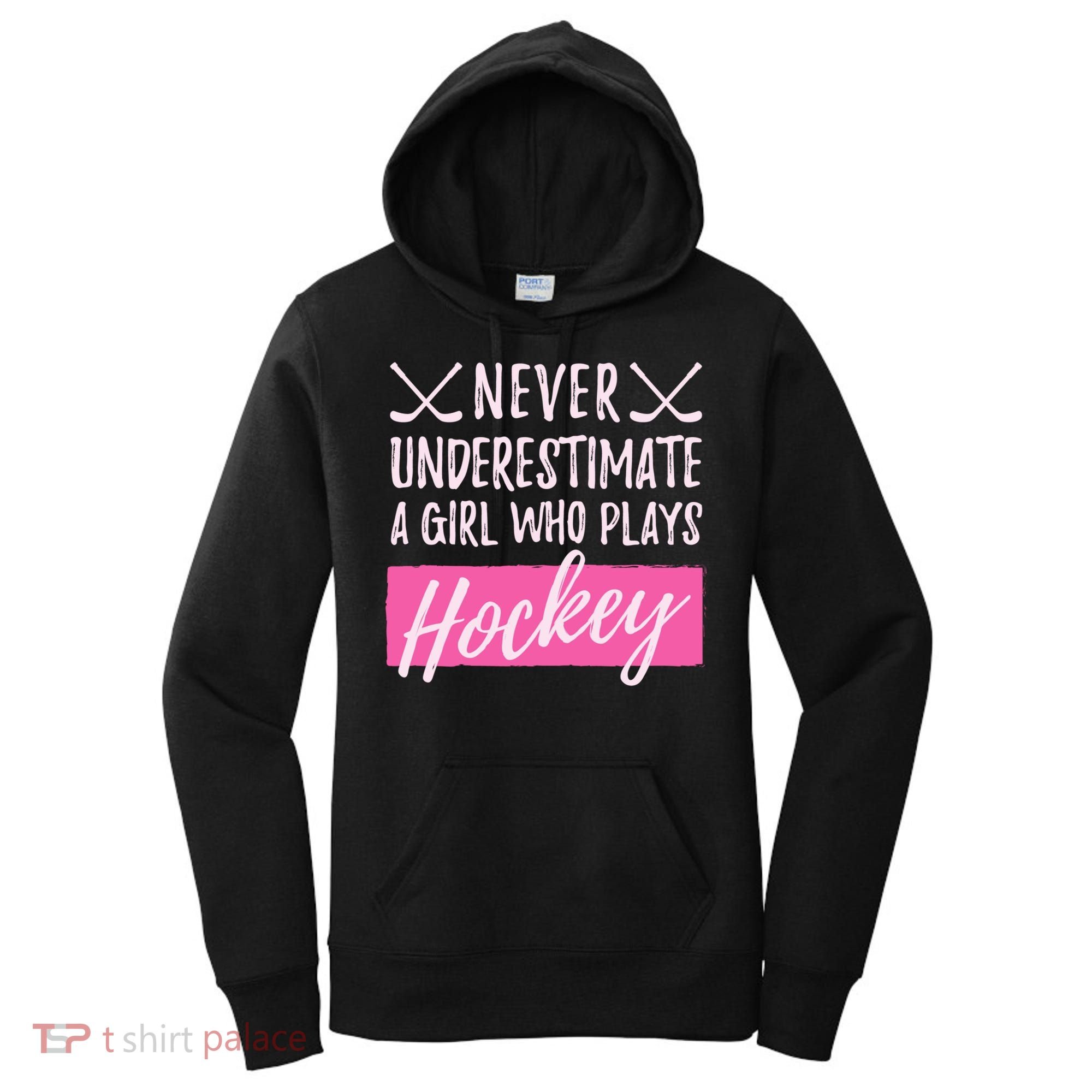 Never Underestimate A Who Plays Ice Hockey Hockey Gift Women's Hoodie