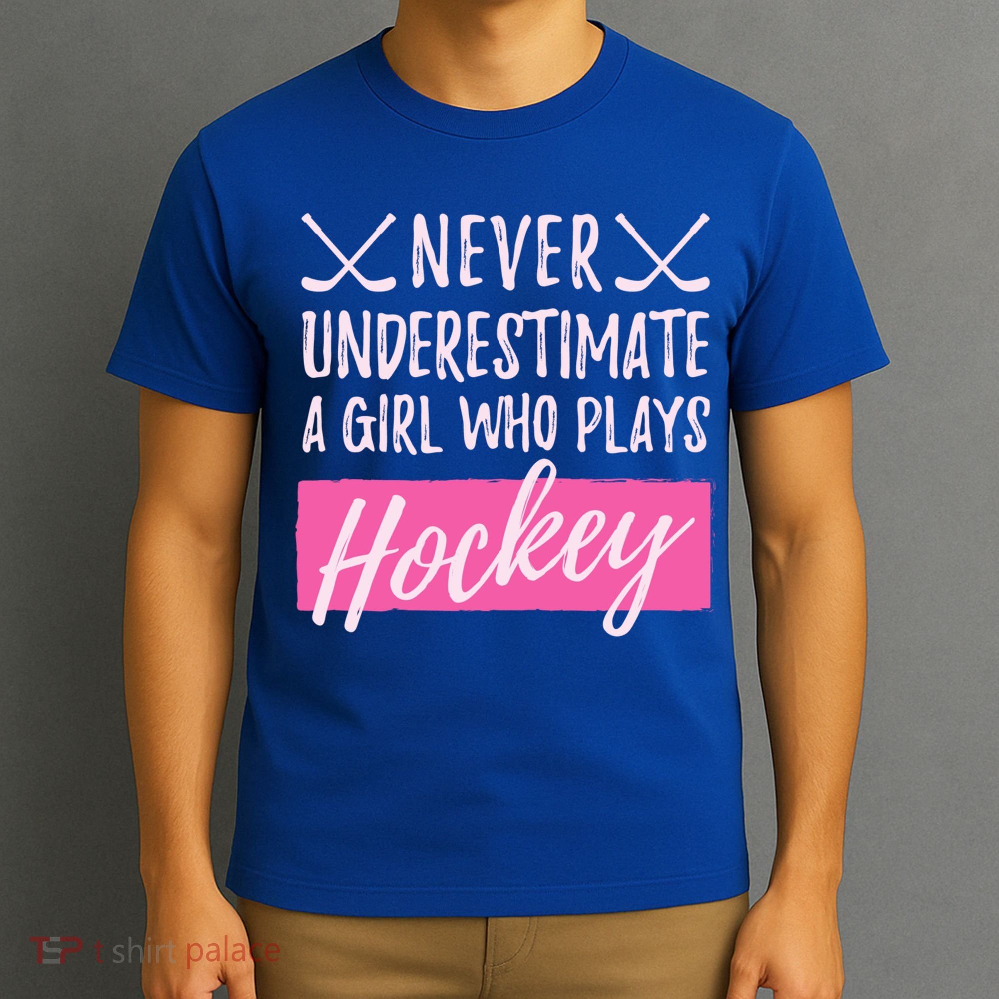 Never Underestimate A Who Plays Ice Hockey Hockey Gift T-Shirt