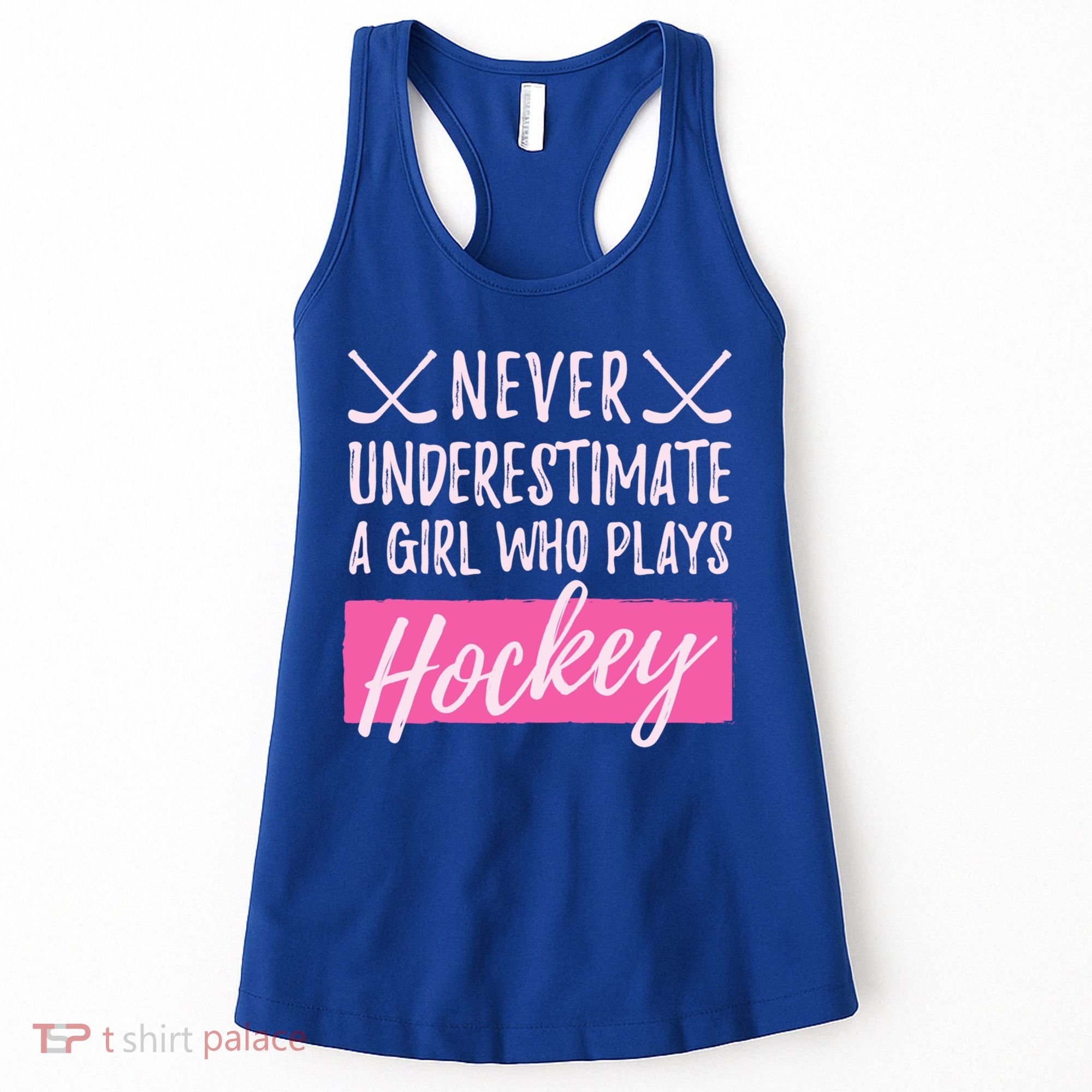 Never Underestimate A Who Plays Ice Hockey Hockey Gift Women's Tank Top