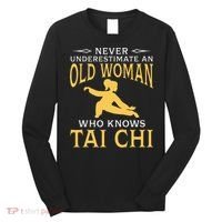 Never Underestimate An Old Woman Who Knows Tai Chi Long Sleeve Shirt thumb 0