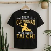 Never Underestimate An Old Woman Who Knows Tai Chi T-Shirt thumb 2