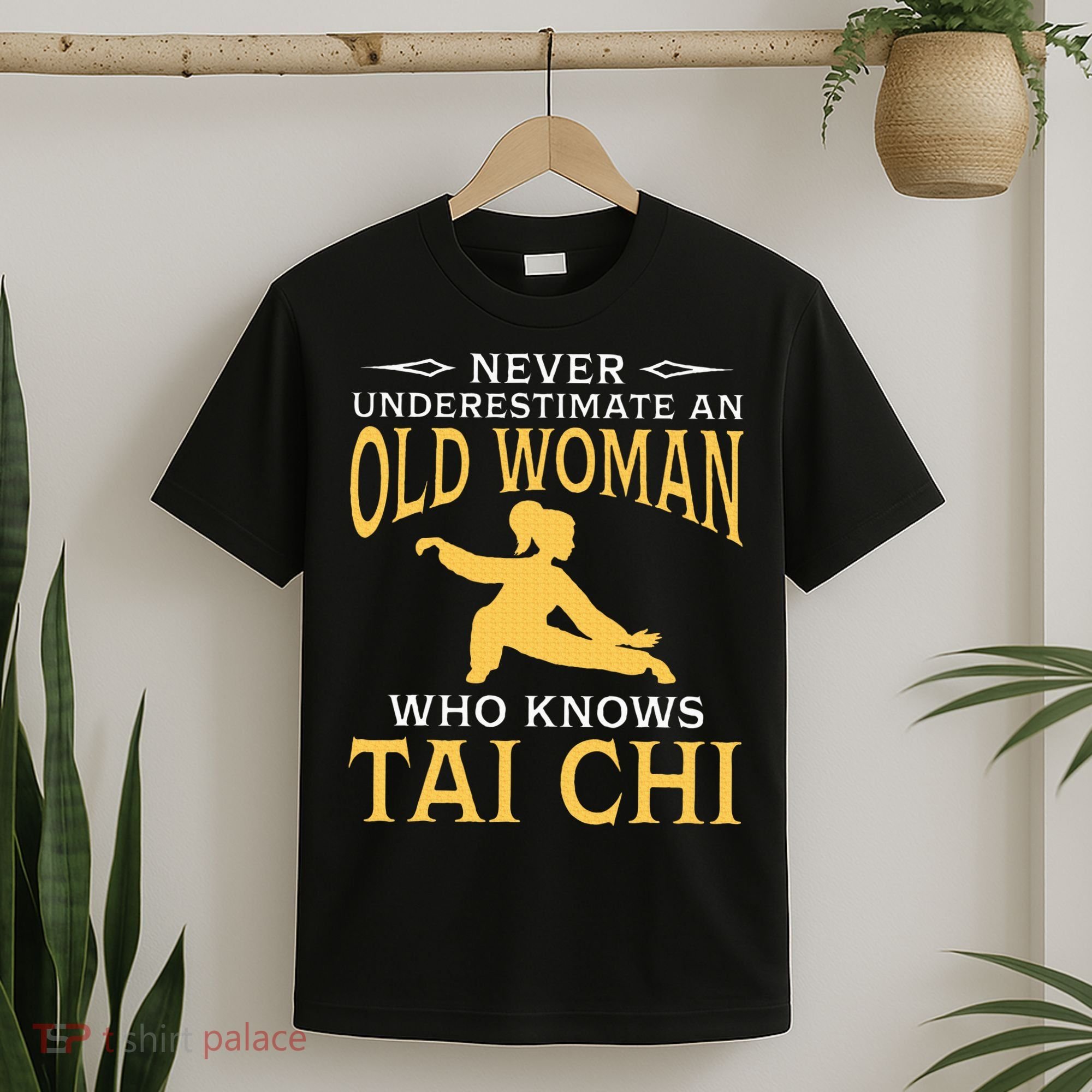 Never Underestimate An Old Woman Who Knows Tai Chi T-Shirt
