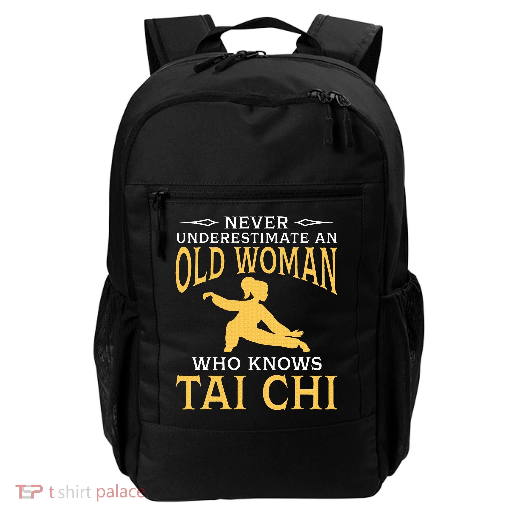 Never Underestimate An Old Woman Who Knows Tai Chi Backpack
